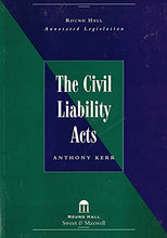 Load image into Gallery viewer, The Civil Liability Acts (Round Hall annotated legislation)