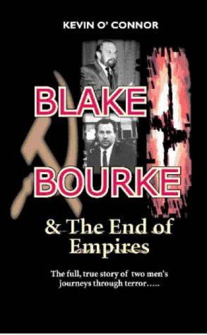 Blake and Bourke: And the End of Empires