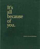JP McManus Invitational PRO-AM 2005: It's All Because of You - commemorative hardback in slipcase