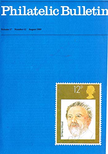 Philatelic Bulletin - Volume 17: Number 12, August 1980