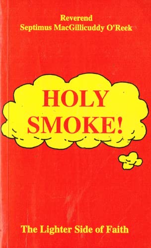 Holy Smoke!: Lighter Side of Faith