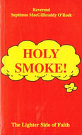 Holy Smoke!: Lighter Side of Faith