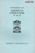 George S. MacManus CO, Catalogue 274 - American Literature N to Z