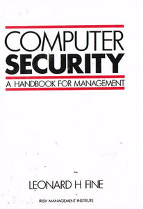 Computer Security : Handbook for Management