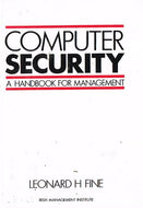 Computer Security : Handbook for Management