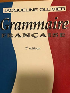 Grammaire francaise (2e édition)