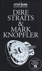 The Little Black Songbook: Dire Straits M.Knopfler (Little Black Songbooks)