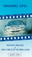 Vauxhall Opel: Manta Magic & 1985 Circuit of Ireland Rally [VHS]