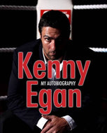 Kenny Egan - Autobiography: My Story