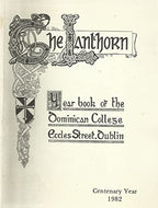 The Lanthorn: Year Book of the Dominican College, Eccles Street, Dublin - Centenery Year 1982
