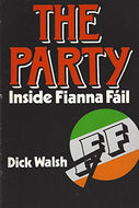 The Party: Inside Fianna Fail