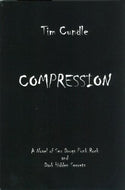 Compression: A Novel of Sex, Drugs, Punk Rock and Dark Hidden Secrets
