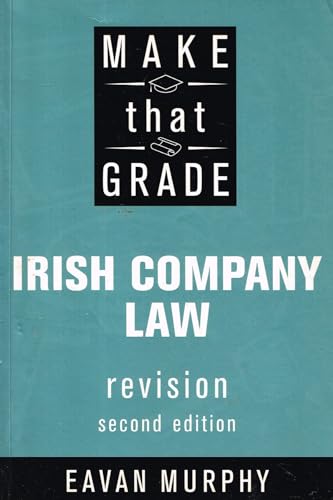 Make That Grade Irish Company Law: Revision