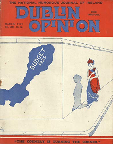 Dublin Opinion - Vol. VIII, No. 85 - March 1929 - The National Humorous Journal of Ireland