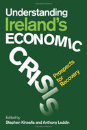 Understanding Ireland's Economic Crisis: Prospects and Recovery