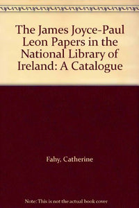 The James Joyce / Paul Leon Papers