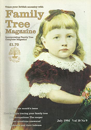 Family Tree Magazine, July 1994, Volume 10, Number 9