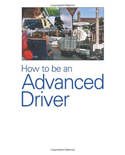 How to be an Advanced Driver: Pass Your Advanced Driving Test