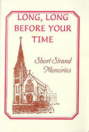 Long, Long Before Your Time: Short Strand Memories