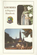 Lourdes: A Pilgrim's Handbook