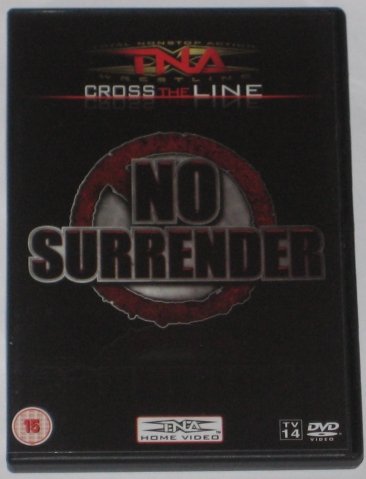 No Surrender - Total Nonstop Action Wrestling - Cross The Line [DVD - 2009]