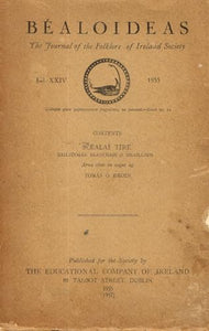 Béaloideas XXIV (24), 1955: The Journal of the Folklore of Ireland Society - Scéalaí Tíre: Bailiúcháin Seanchais Ó Ghaillimh