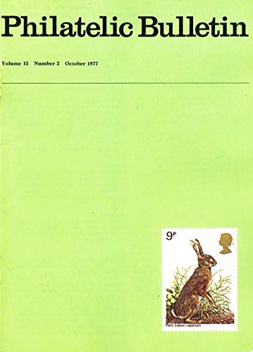 Philatelic Bulletin - Volume 15: Number 2, October 1977