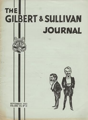 The Gilbert and Sullivan Journal, September 1963, Volume VIII (Volume 8), 12, 133rd Issue
