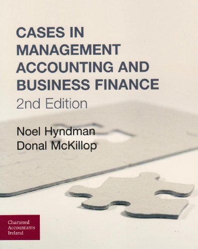 Cases in Management Accounting and Business Finance