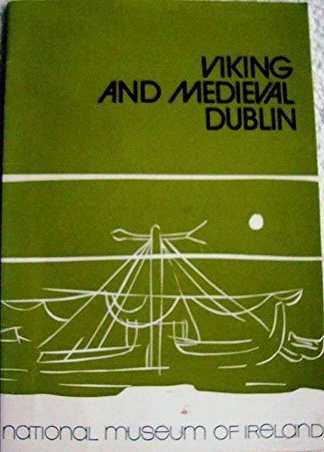 Viking and Medieval Dublin with plates