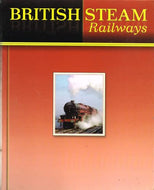 British Steam Railways And How They Shaped Our History - Collectors' magazine binder