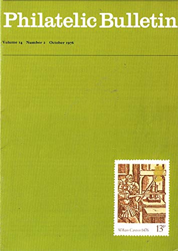 Philatelic Bulletin - Volume 14: Number 2, October 1976