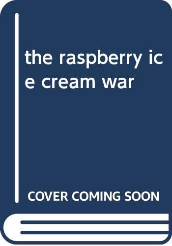 the raspberry ice cream war