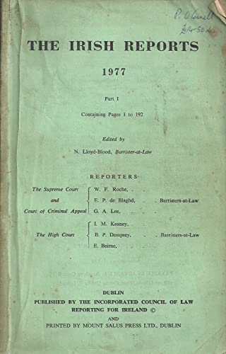 The Irish Reports 1977, Part I - Containing Pages 1 to 192