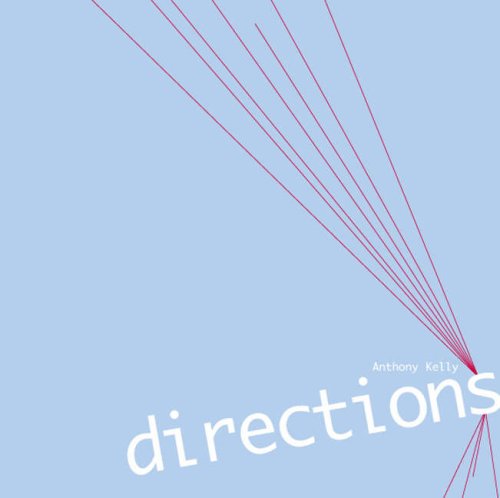 Anthony Kelly Directions