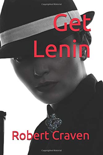 Get Lenin (The wartime adventures of Eva Molenaar)