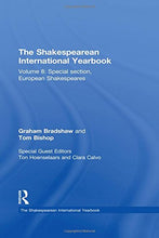 Load image into Gallery viewer, The Shakespearean International Yearbook: Volume 8: Special section, European Shakespeares: Special Section, European Shakespeares v. 8