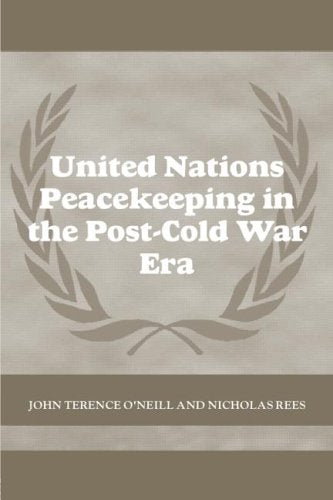 United nations peacekeeping in the post-cold war era (Cass Series on Peacekeeping)