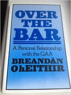 Over the Bar: Personal Relationship with the Gaelic Athletic Association