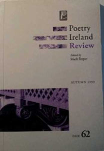 Poetry Ireland Review, Autumn 1999, Issue 62