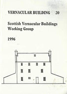 Vernacular Building 20: Scottish Vernacular Buildings Working Group 1996