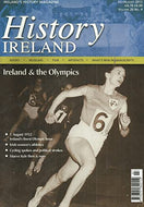 History Ireland magazine, Volume 20, No 4 - July/August 2012 - Ireland's History Magazine