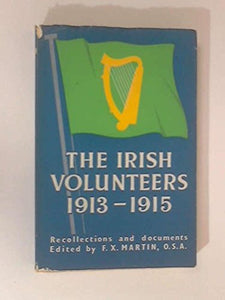 Irish Volunteers, 1913-1915