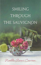 Load image into Gallery viewer, Smiling Through the Sauvignon