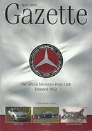 The Mercedes-Benz Club Gazette, April 2009 - The Official Mercedes-Benz Club, Founded 1952
