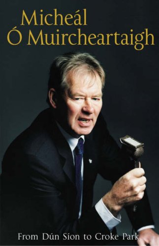 From Dún Síon to Croke Park: The Autobiography