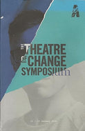 The Theatre of Change Symposium, Abbey Theatre Dublin, 21-23 January 2016
