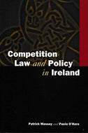 Competition Law and Policy in Ireland