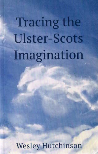 Tracing the Ulster-Scots Imagination