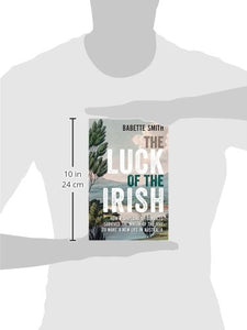 The Luck of the Irish: How a Shipload of Convicts Survived the Wreck of the Hive to Make a New Life in Australia